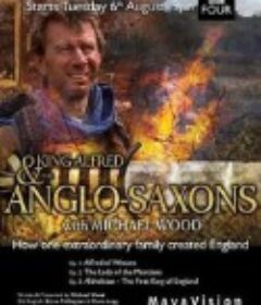 阿尔弗雷德大帝和盎格鲁撒克逊 King Alfred and the Anglo Saxons            (2013)
