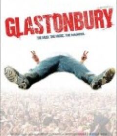 摇滚世代 Glastonbury            (2006)