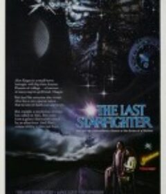 最后的星空战士 The Last Starfighter            (1984)