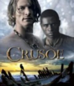 鲁宾逊漂流记 Crusoe            (2008)