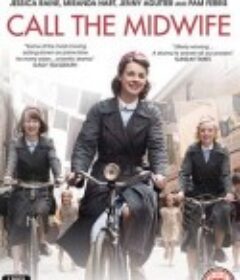 呼叫助产士 1-13季 Call the Midwife Season 1-13     (2012-2024)
