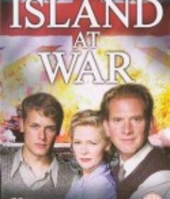 战争中的岛屿 Island at War            (2004)