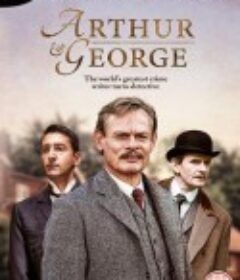 阿瑟与乔治 Arthur & George            (2015)