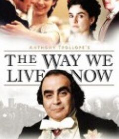 如今世道 The Way We Live Now            (2001)