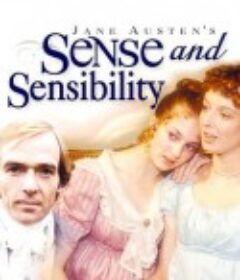 理智与情感 BBC版 Sense and Sensibility            (1981)