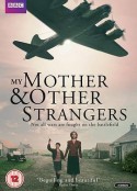 母亲与陌生人 My Mother And Other Strangers            (2016)