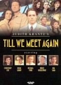 待到重逢时 Till We Meet Again            (1989)