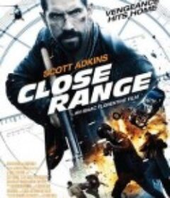 近距离 Close Range            (2015)