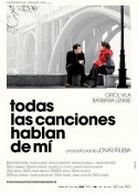 每首关于我的歌 Todas las canciones hablan de mí            (2010)