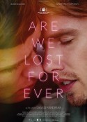 迷失永远 Are We Lost Forever            (2020)