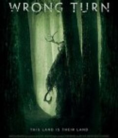 致命弯道 Wrong Turn            (2021)