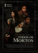 所有死者 Todos os Mortos            (2020)