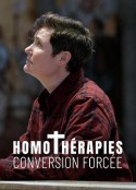 以爱之名：同志矫正治疗 Homothérapies, conversion forcée            (2019)