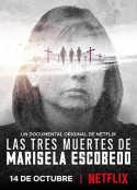 一名母亲的三重死亡 Las tres muertes de Marisela Escobedo            (2020)