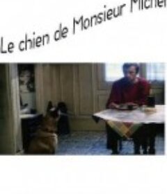 米歇尔先生的狗 Le chien de Monsieur Michel            (1977)