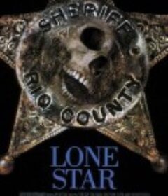 小镇疑云 Lone Star            (1996)
