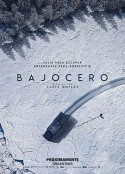 零度以下 Bajocero            (2021)
