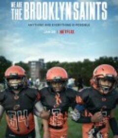 这就是我们：布鲁克林圣徒队 We Are the Brooklyn Saints            (2021)