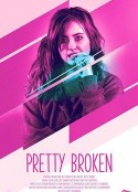 支离破碎 Pretty Broken            (2018)