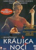 夜之女王 Kraljica noći            (2001)