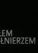 我曾是个士兵 Byłem żołnierzem            (1971)
