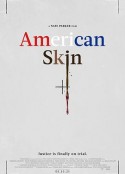 美国皮肤 American Skin            (2019)
