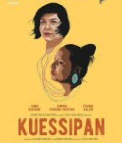 圆肚子女孩 Kuessipan            (2019)