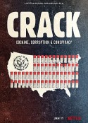 快克年代：可卡因、贪腐与阴谋 Crack: Cocaine, Corruption &amp; Conspiracy            (2021)