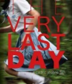 最后一日 Zui Hou Yi Ri            (2018)