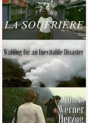 苏弗雷火山 La Soufrière - Warten auf eine unausweichliche Katastrophe            (1977)