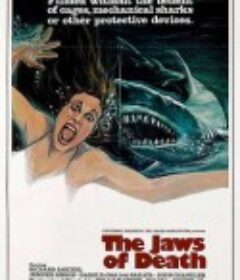 死亡之喉 The Jaws of Death            (1976)