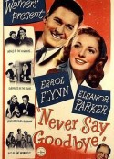 未了相思债 Never Say Goodbye            (1946)