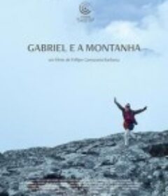 加布里埃尔与群山 Gabriel e a montanha            (2017)