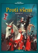 反对一切 Proti všem            (1957)