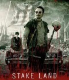 刑柱之地 Stake Land            (2010)