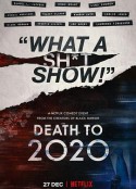 2020去死 Death to 2020            (2020)