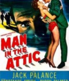 阁楼上的男人 Man in the Attic            (1953)