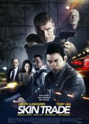 人皮交易 Skin Trade            (2014)