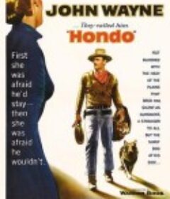 蛮国战笳声 Hondo            (1953)