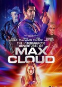 麦克斯·克劳德的星际冒险 The Intergalactic Adventures of Max Cloud            (2020)