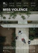 暴力小姐 Miss Violence            (2013)