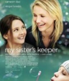 姐姐的守护者 My Sister's Keeper            (2009)