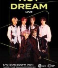 超越梦想秀 NCT DREAM - Beyond the Dream Show            (2020)