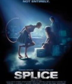 人兽杂交 Splice   限制级   (2009)
