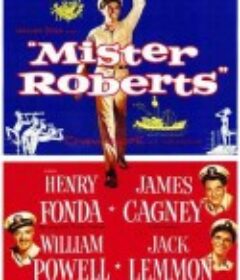 罗伯茨先生 Mister Roberts            (1955)