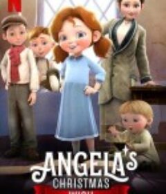 安琪拉的圣诞心愿 Angela's Christmas Wish            (2020)