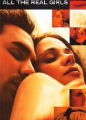 最爱你 All the Real Girls            (2003)