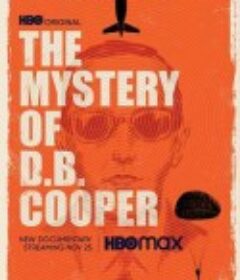D·B·库珀之谜 The Mystery of D.B. Cooper            (2020)