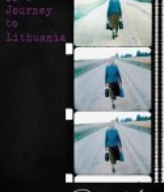 回忆立陶宛之旅 Reminiscences of a Journey to Lithuania            (1972)