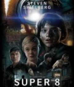 超级八 Super 8            (2011)